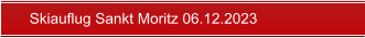 Skiauflug Sankt Moritz 06.12.2023